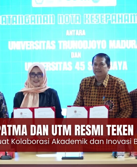 UNPATMA dan UTM Teken MoU dan MoA, Perkuat Kolaborasi Akademik dan Inovasi Bidang Hukum